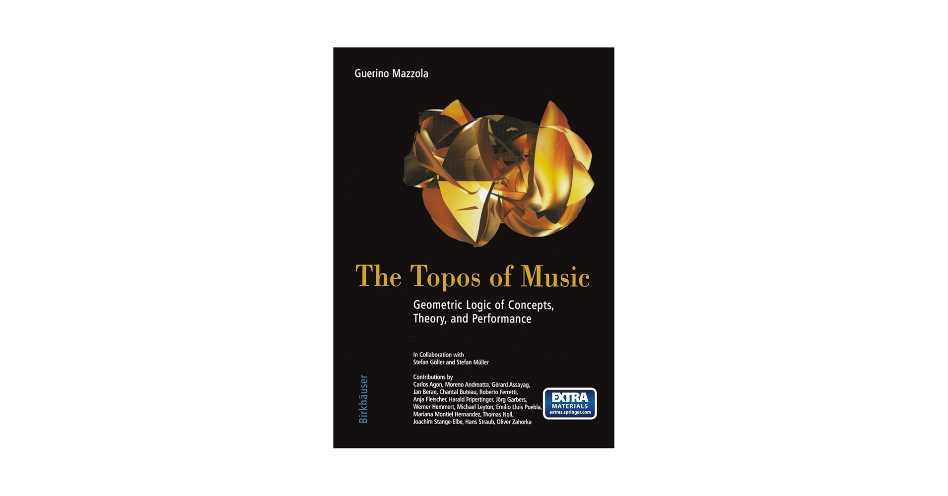 The Topos of Music: Geometric Logic of Concepts, Theory, and