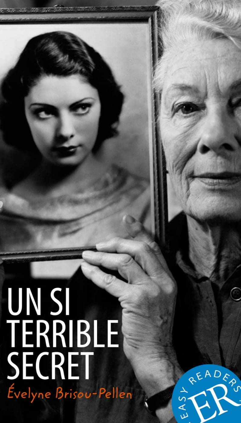 Un si terrible secret: Französische Lektüre für das 3. und 4. Lernjahr