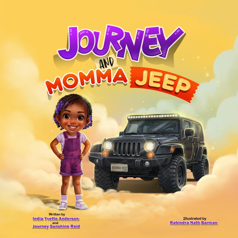 Journey and MOMMA JEEP: A Mother and Daughter Adventure