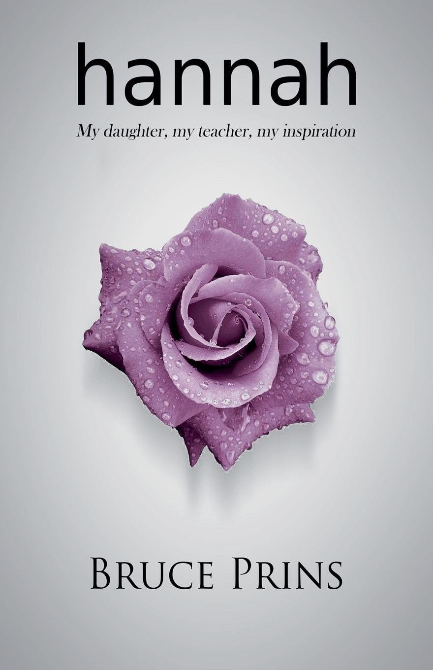 Hannah: My daughter, my teacher, my inspiration