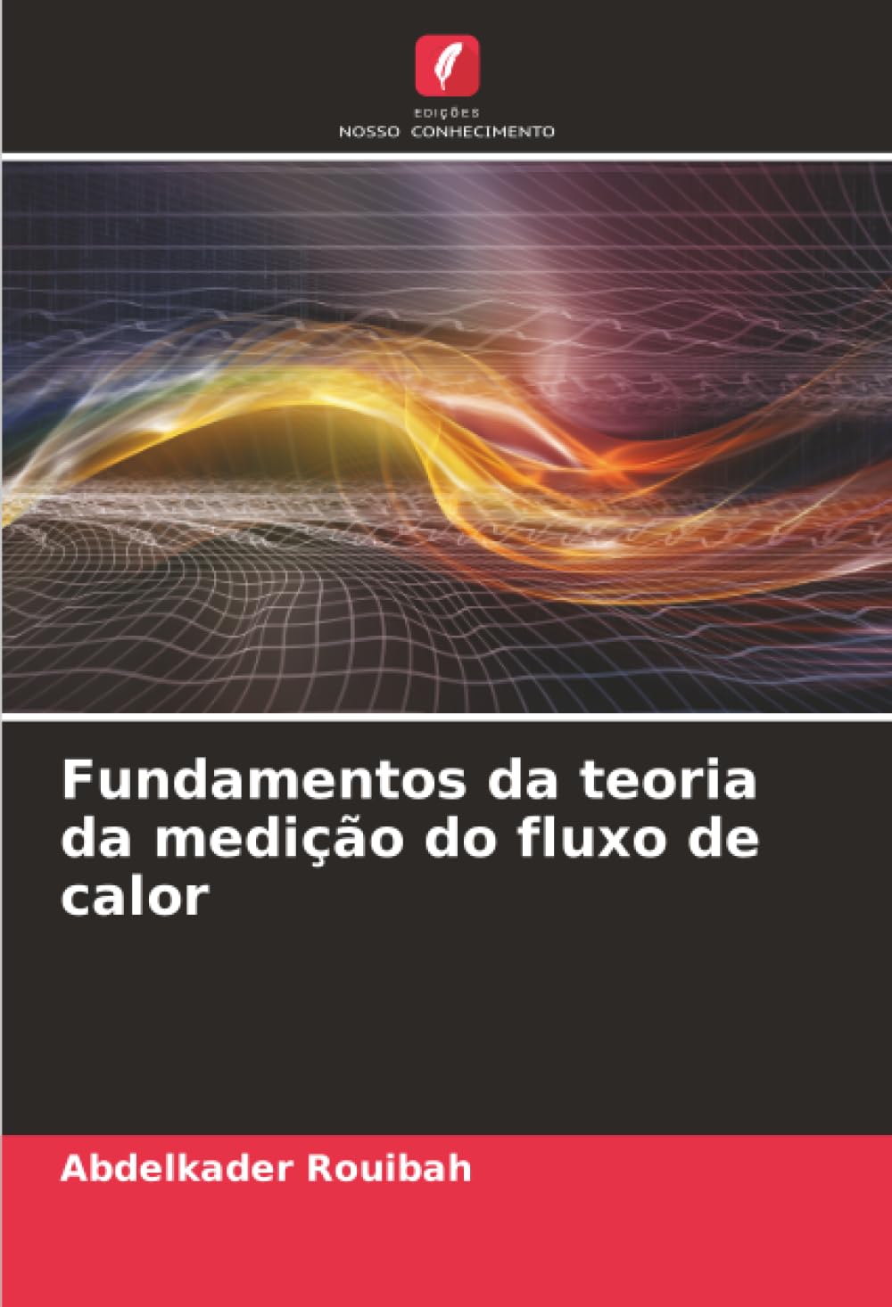 Fundamentos da teoria da medição do fluxo de calor