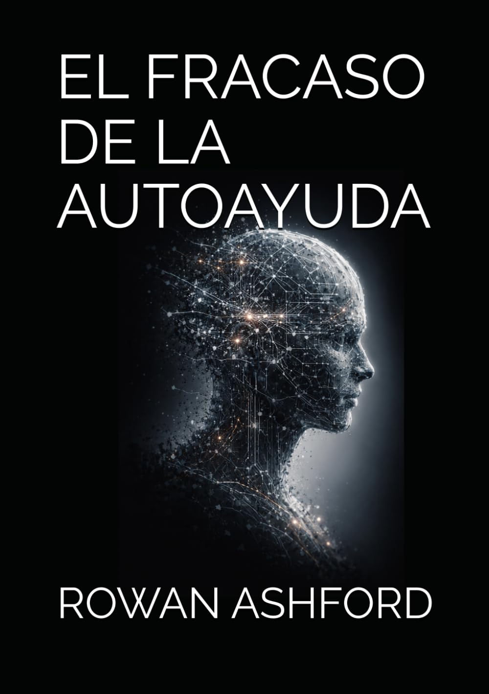 EL FRACASO DE LA AUTOAYUDA