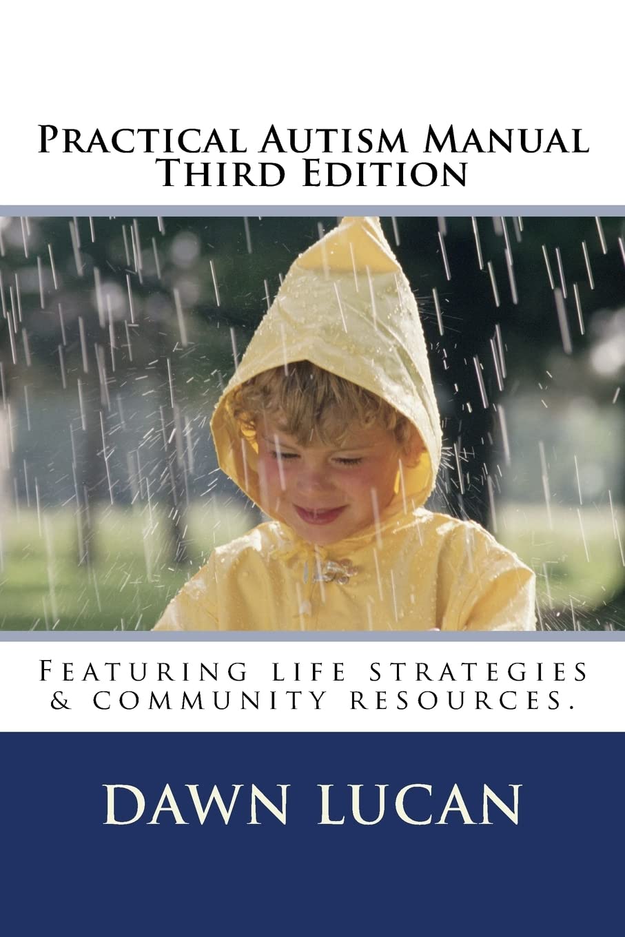 Practical Autism Manual Third Edition: 2 (Autism Helper Lifestage)