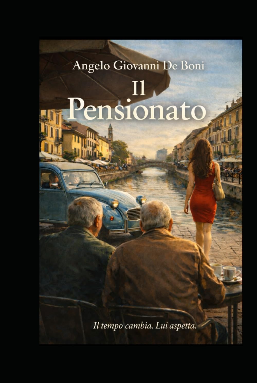 IL PENSIONATO: Il tempo cambia. Lui aspetta. (ADB Narrativa)
