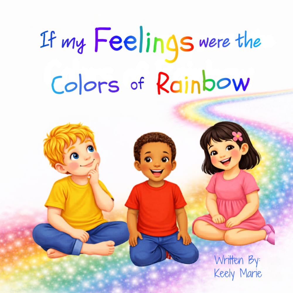 If my Feelings were the Colors of Rainbow