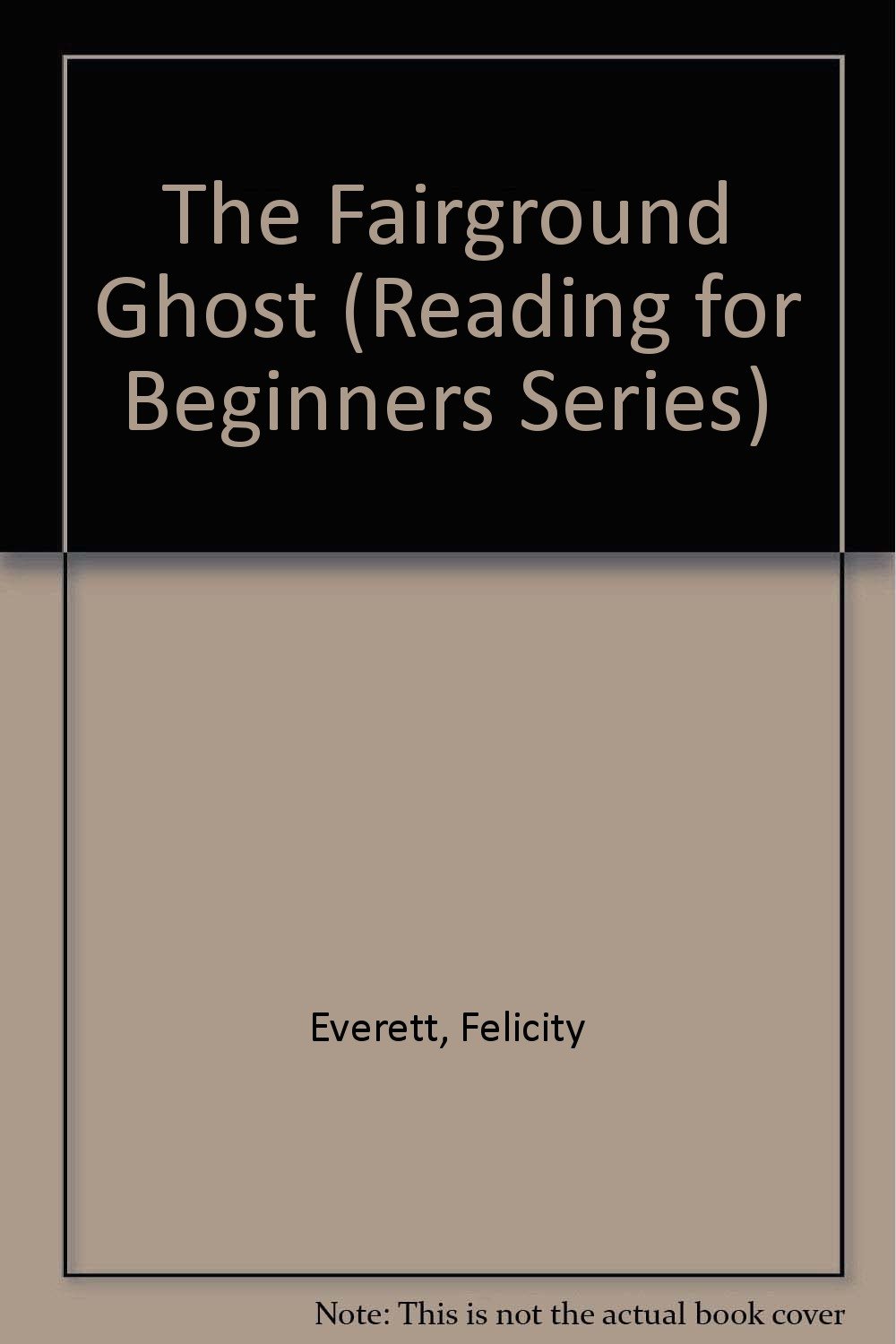 The Fairground Ghost (Reading for Beginners Series)