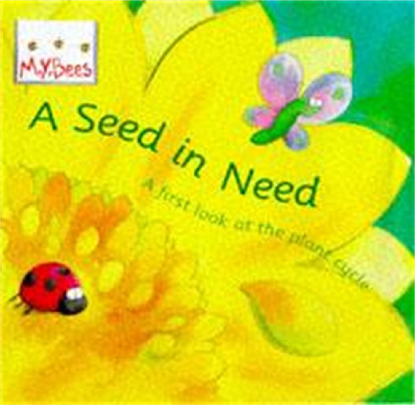 Wayland Little Bees: Mybees: A Seed In Need: A first look at the plant cycle