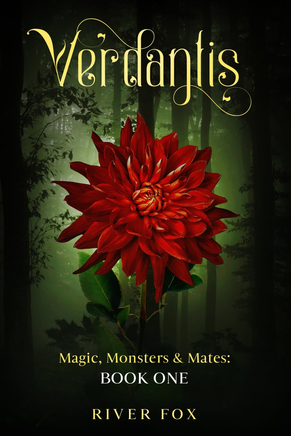Verdantis: Magic, Monsters & Mates: Book One: 1