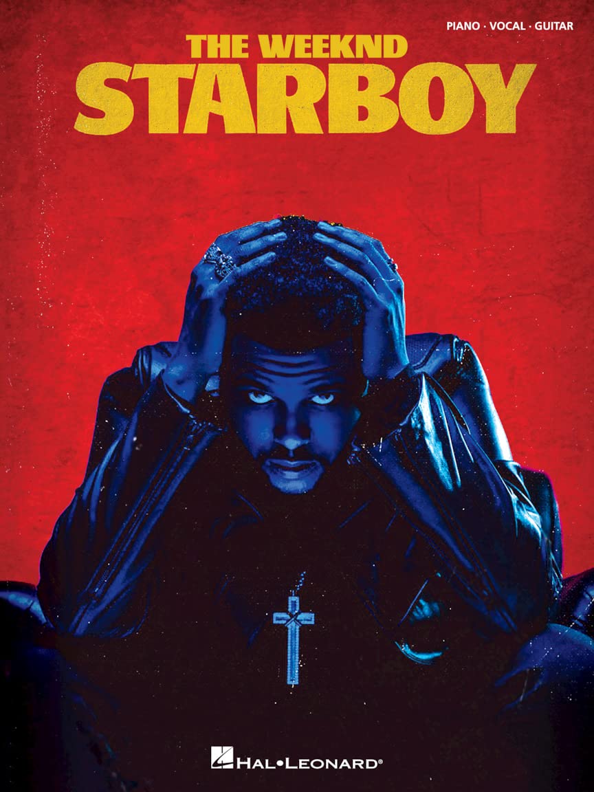 The Weeknd - Starboy | Piano Vocal Guitar Songbook | 18 Hit Songs from Billboard Chart Album | Sheet Music Collection for Singers and Pianists |Pop and R&B Piano Sheet Music for Intermediate Musicians