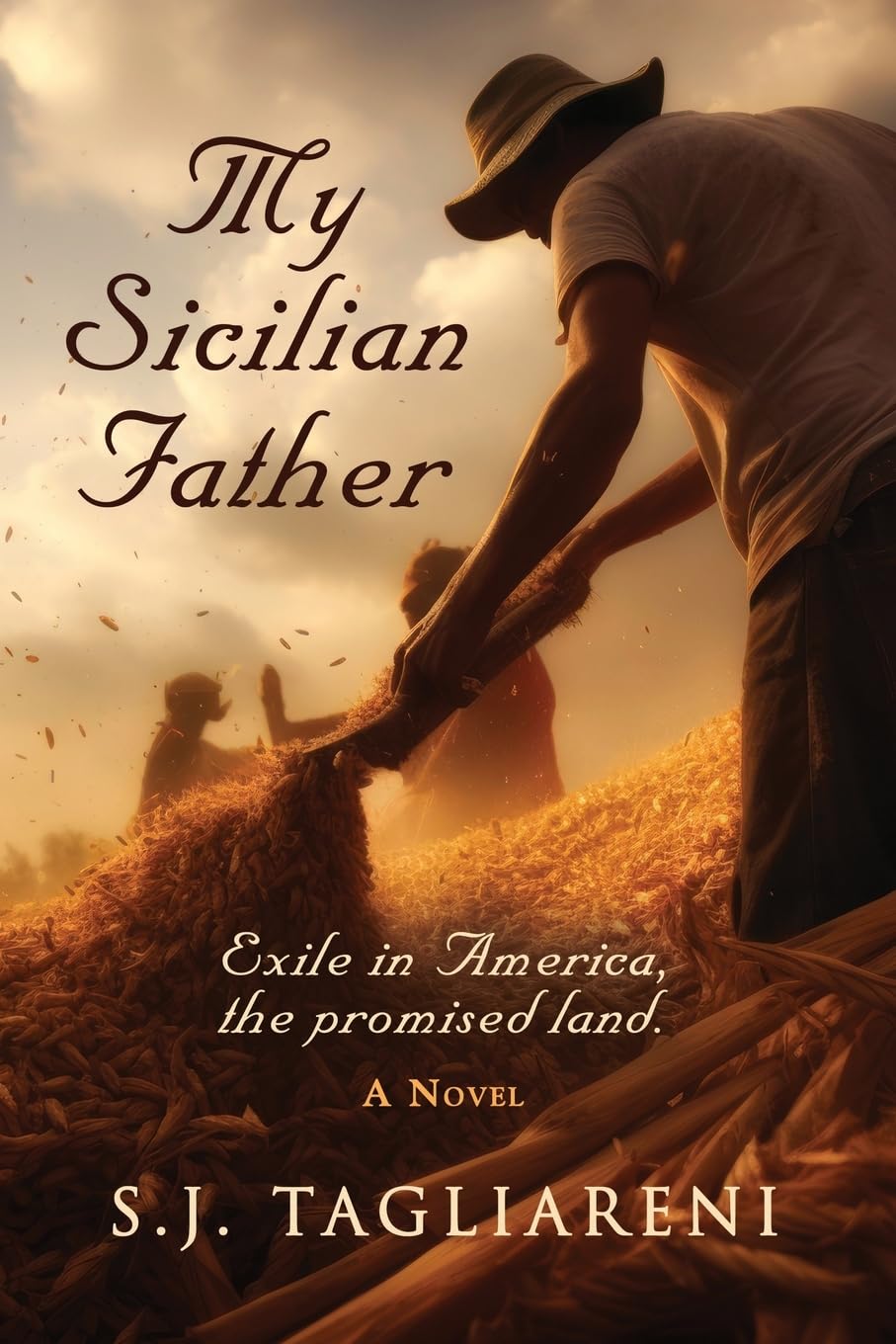 My Sicilian Father: Exile in America, the Promised Land