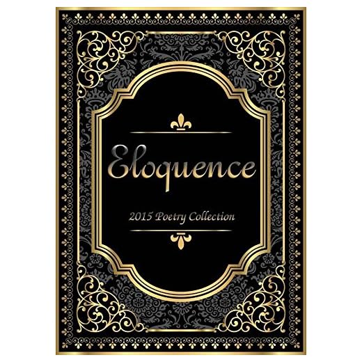 Eloquence 2015 Poetry Collection