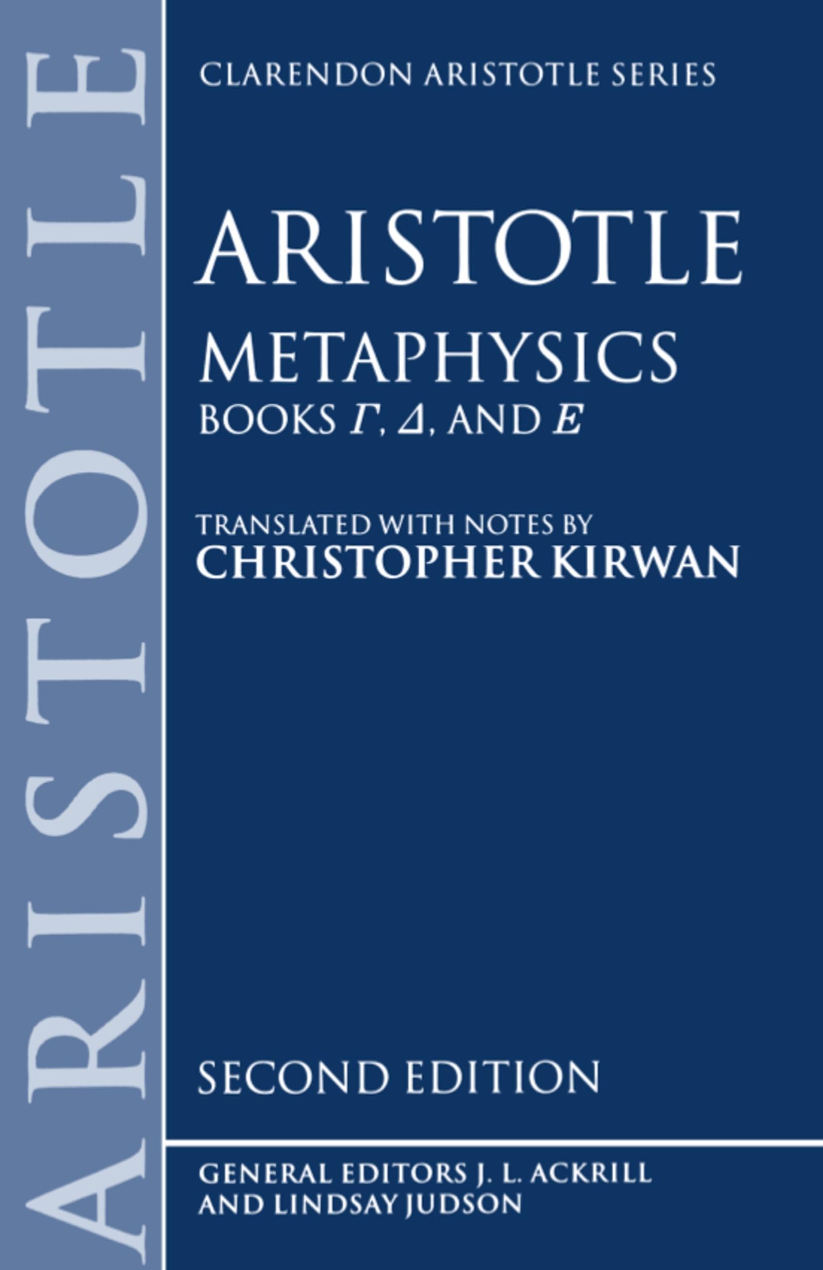 Clarendon Aristotle Series Metaphysics: Books Gamma, Delta, and Epsilon