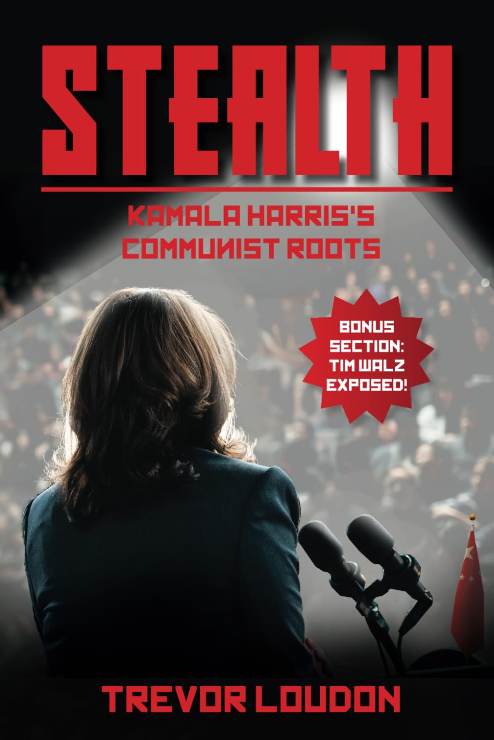 STEALTH: Kamala Harris's Communist Roots