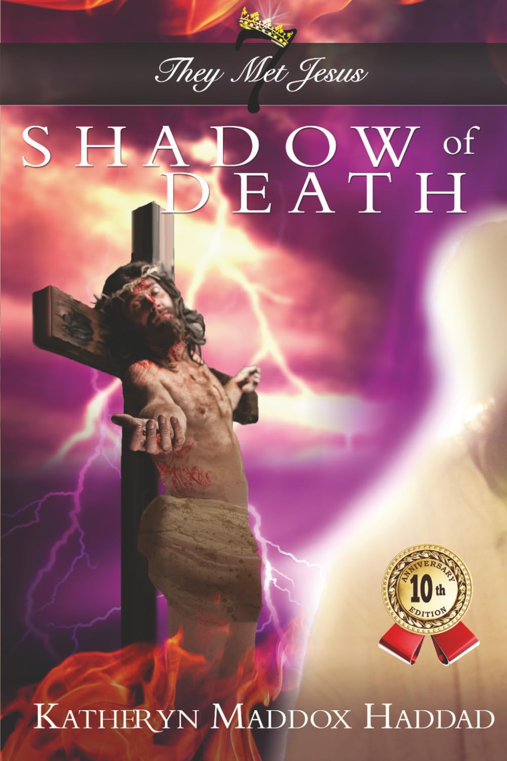Shadow of Death (Soul Journey with the Real Jesus - 10th Anniversary Edition)