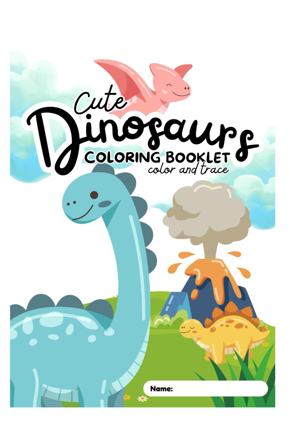 Cute dinosaurs colouring book: Colour and trace