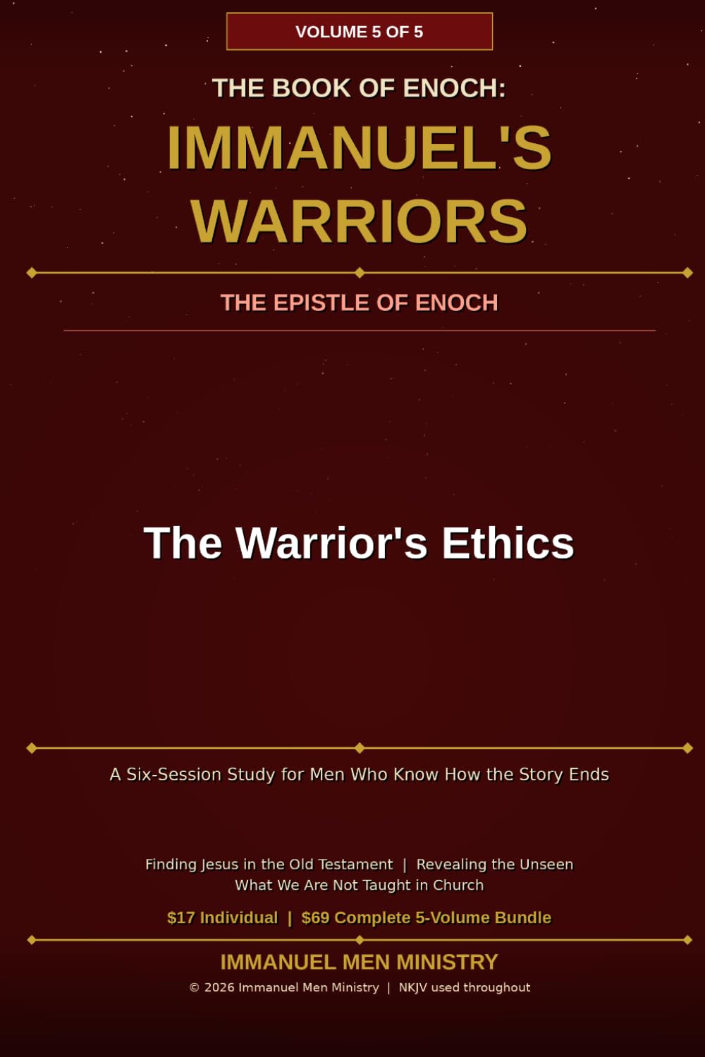 Enoch: Immanuel's Warriors Volume 5 - The Warrior's Ethics: The Ancient Apocalypse Reawakened – Fallen Angels, Nephilim Giants, and the Army of God ... of Enoch: Immanuel's Warriors - Gateway-Free)