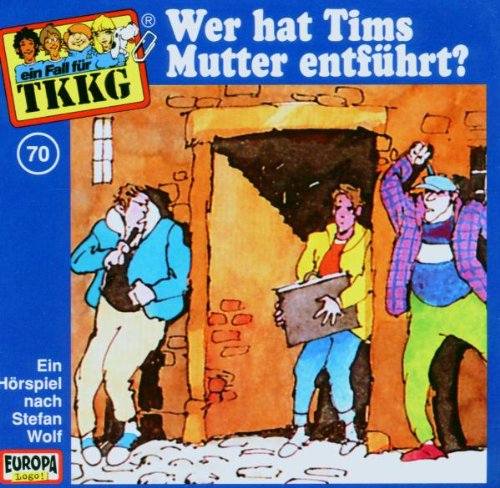 070/Wer Hat Tims Mutter Entführt?
