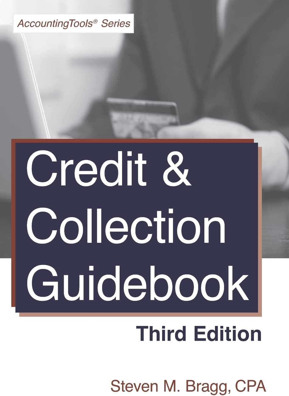 Accounting Tools Credit & Collection Guidebook: Third Edition