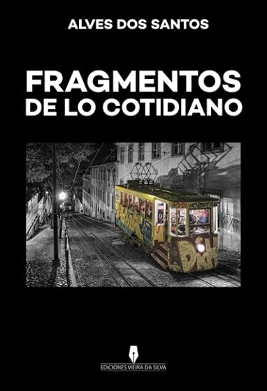 Fragmentos de lo Cotidiano