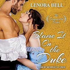 Blame It on the Duke Audiolibro Por Lenora Bell arte de portada