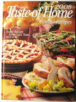 Hardcover Taste of Home Annual Recipes 2008 Every Recipe From Last Year Book