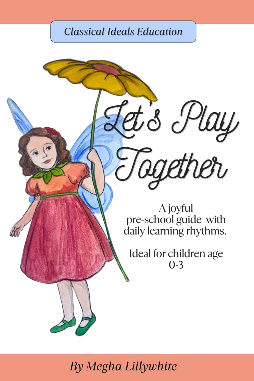 Let's Play Together: A joyful pre-school guide