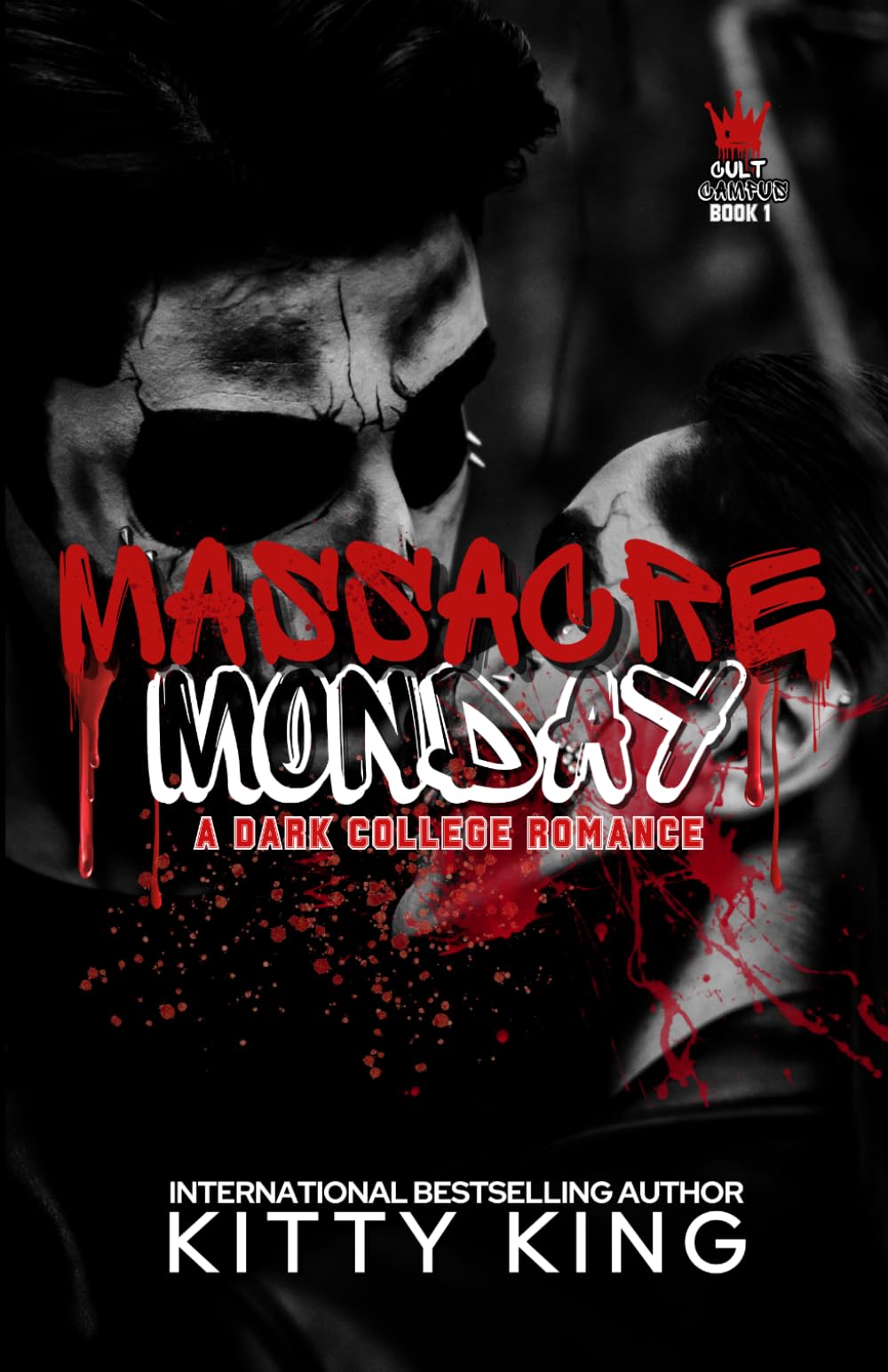 Massacre Monday: A Dark College Romance (Cult Campus)