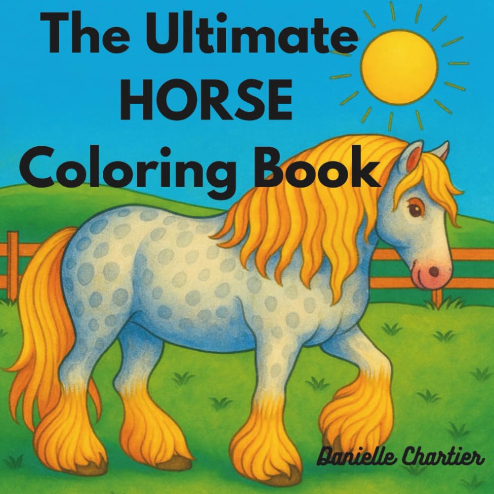 The Ultimate Horse Coloring Book