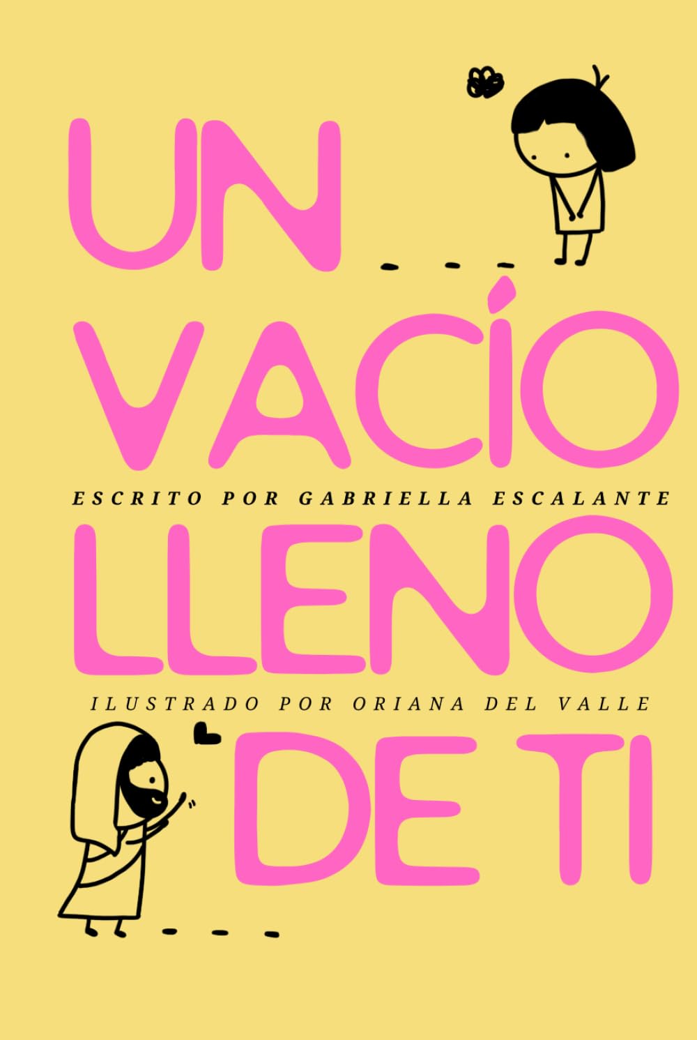Un vacío lleno de ti: Poemas de un Alma Inquieta