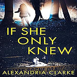 If She Only Knew Audiolibro Por Alexandria Clarke arte de portada