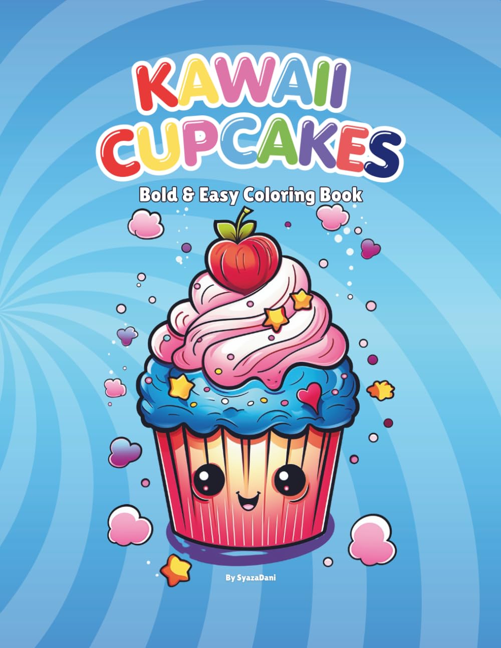 KAWAII CUPCAKES COLORING BOOK: BOLD & EASY COLORING BOOK