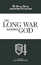 The Long War Against God (The Henry Morris Signature Collection)