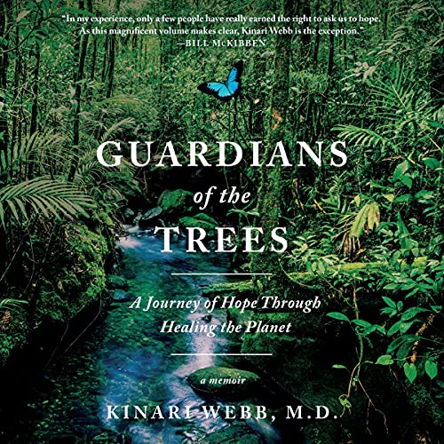 Guardians of the Trees by Kinari Webb M.D. episode artwork