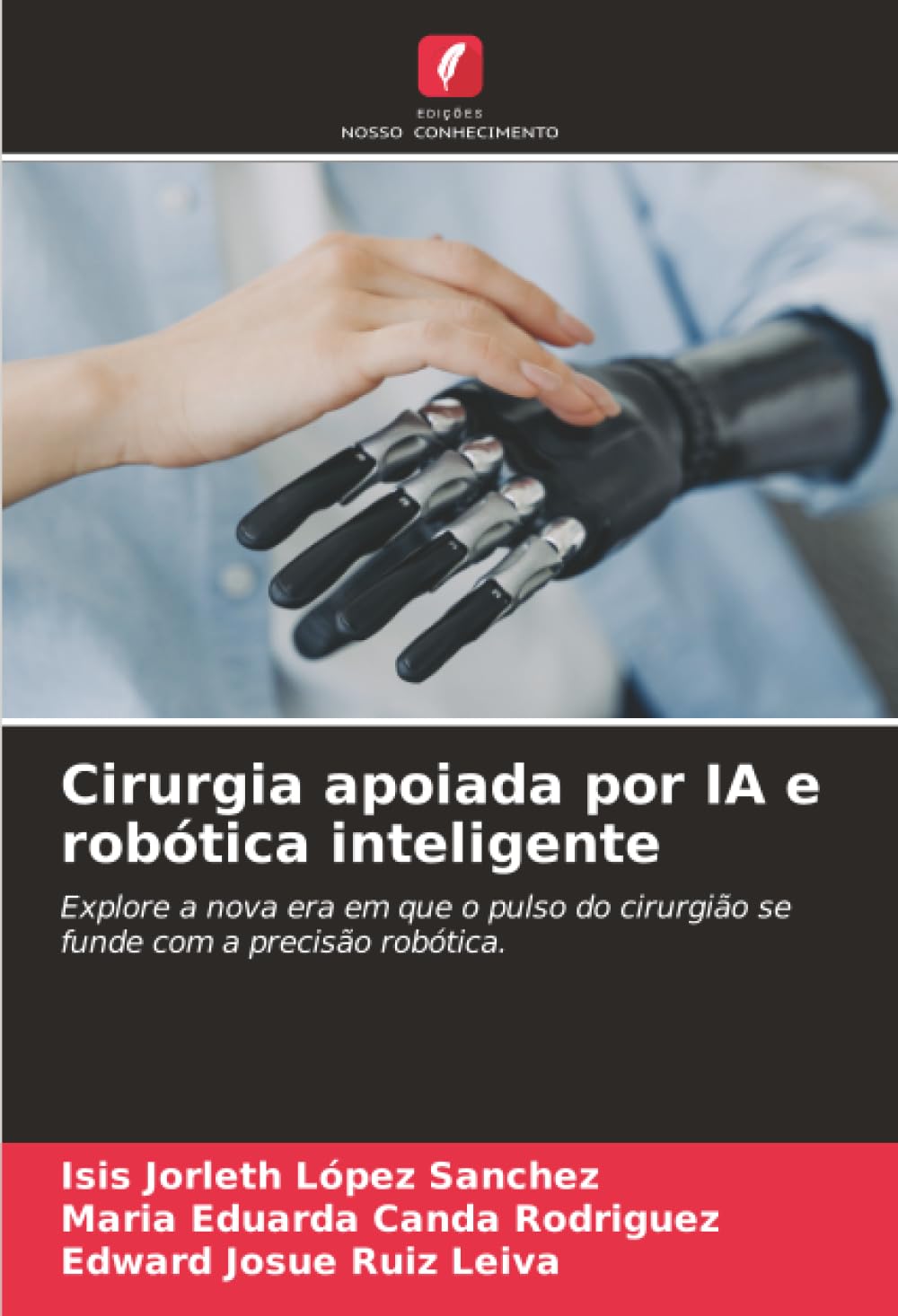 Cirurgia apoiada por IA e robótica inteligente: Explore a nova era em que o pulso do cirurgião se funde com a precisão robótica.