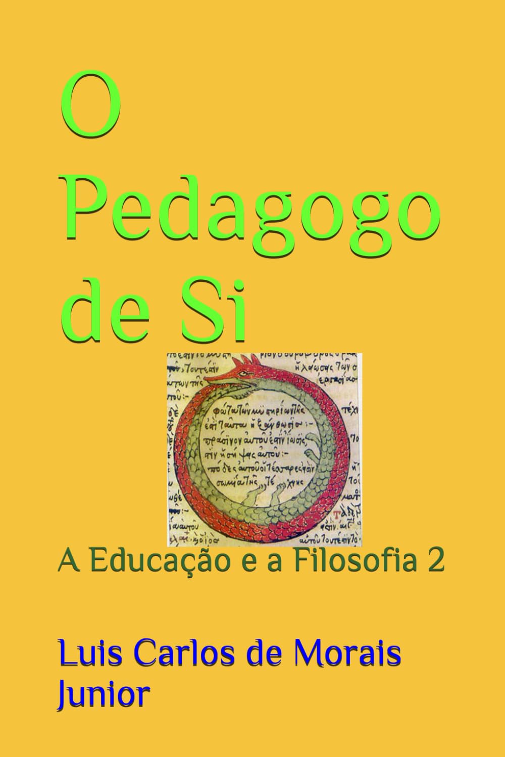 O Pedagogo de Si: A Educação e a Filosofia 2