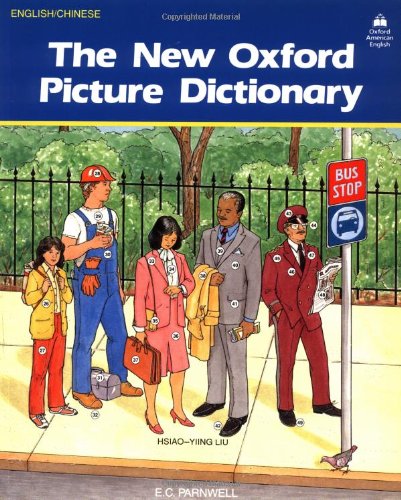 The New Oxford Picture Dictionary (English/Chinese Edition)