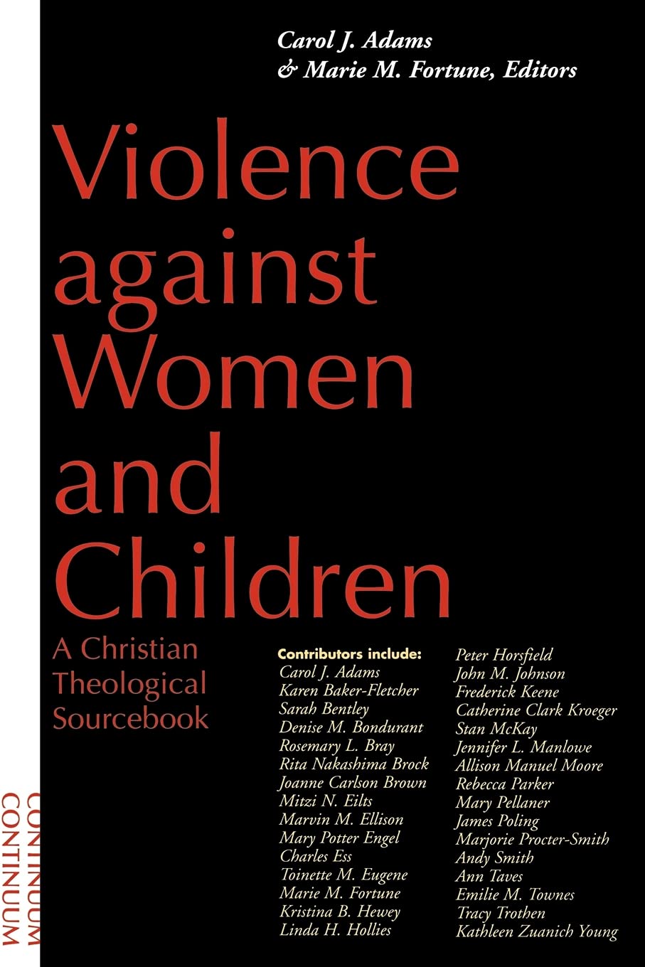 Violence Against Women and Children: A Christia. Adams<|