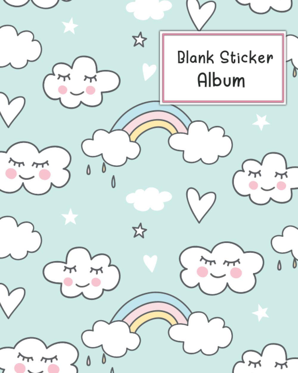 Blank Sticker Album: Rainbow for Girls Theme Blank Sticker Book (Blank Sticker Book for Girls)