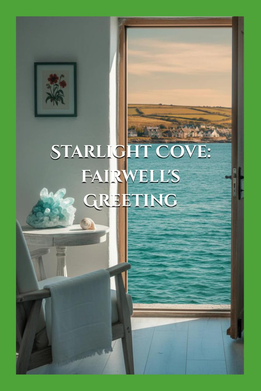 Starlight Cove: Fairwell's Greeting