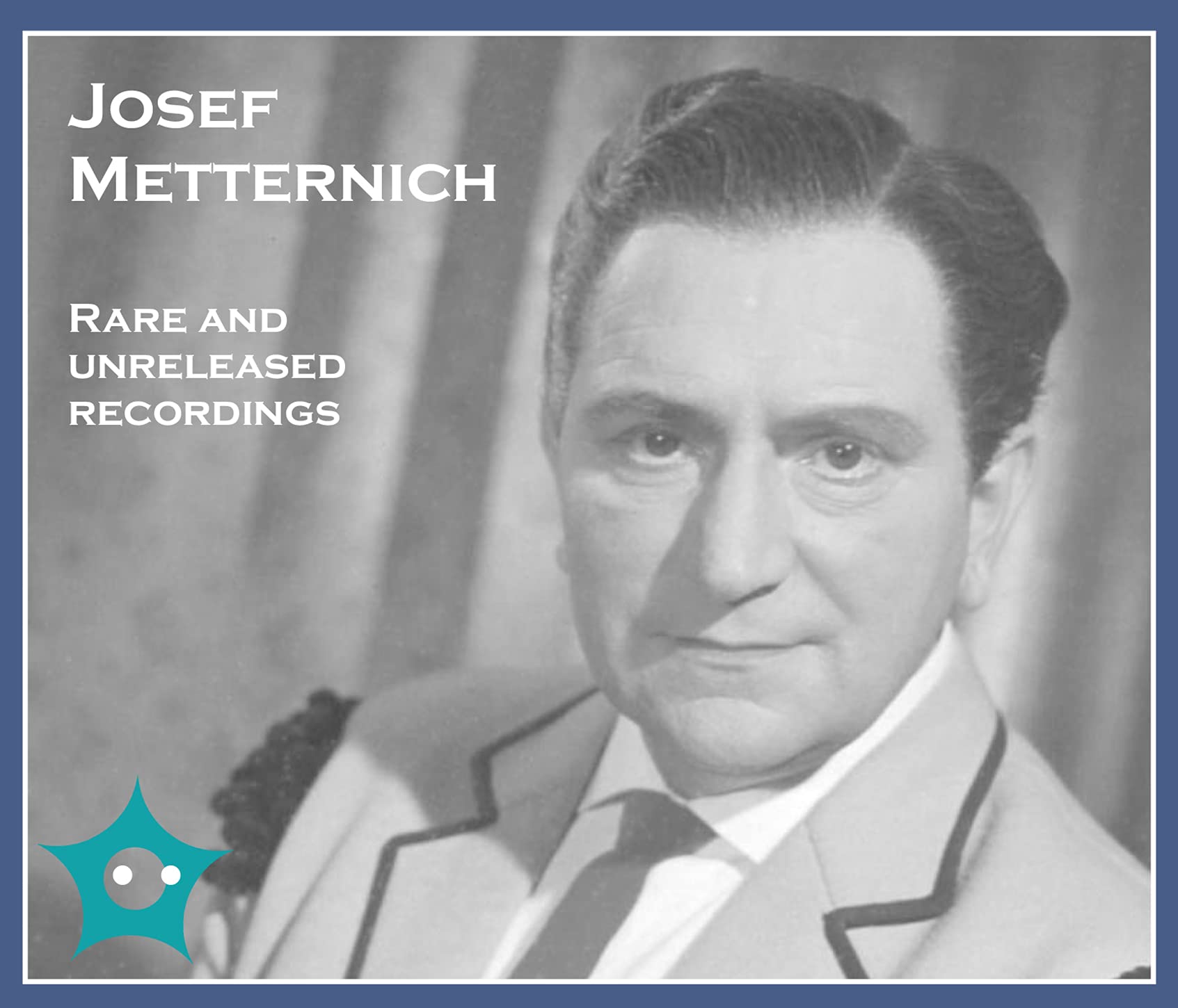 Metternich - Rare & Unreleased Recordings
