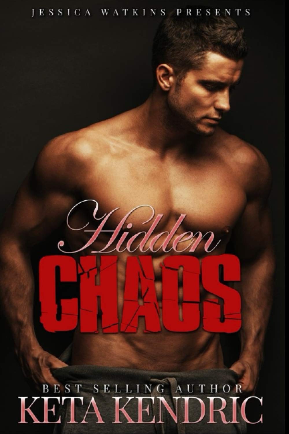 Hidden Chaos: The Chaos Series #3