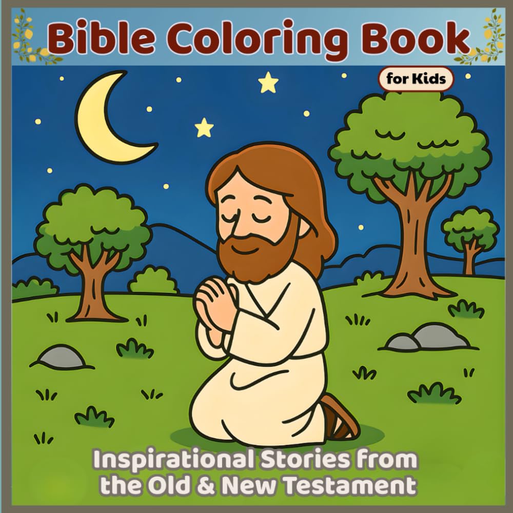 Bible Coloring Book for Kids: Inspirational Stories from the Old & New Testament (Joyful Bible Coloring Series)