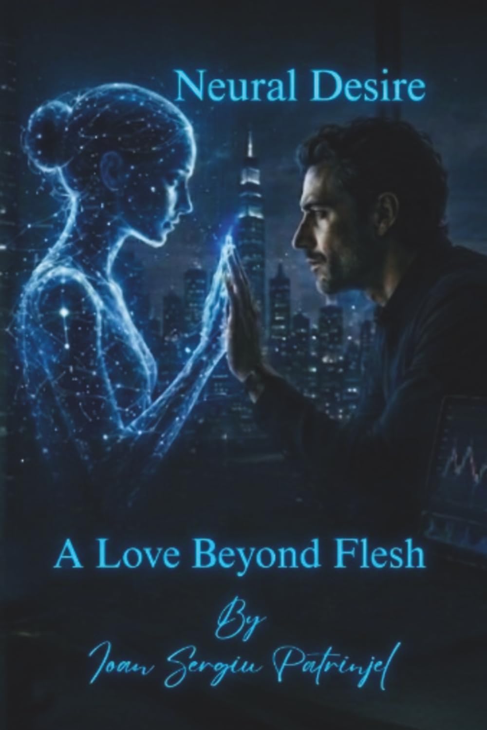 Neural Desire: A Love Beyond Flesh, Time and Artificial Consciousness (Echoes of Tomorrow)