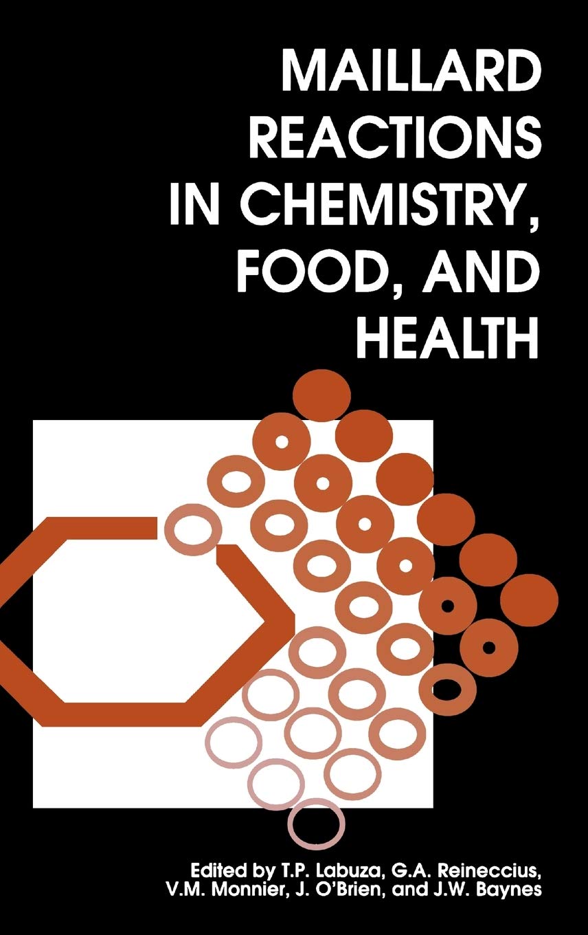 Buy Maillard Reactions in Chemistry, Food and Health (Woodhead Publishing Series in Food Science, Technology and Nutrition) — BookShops.in