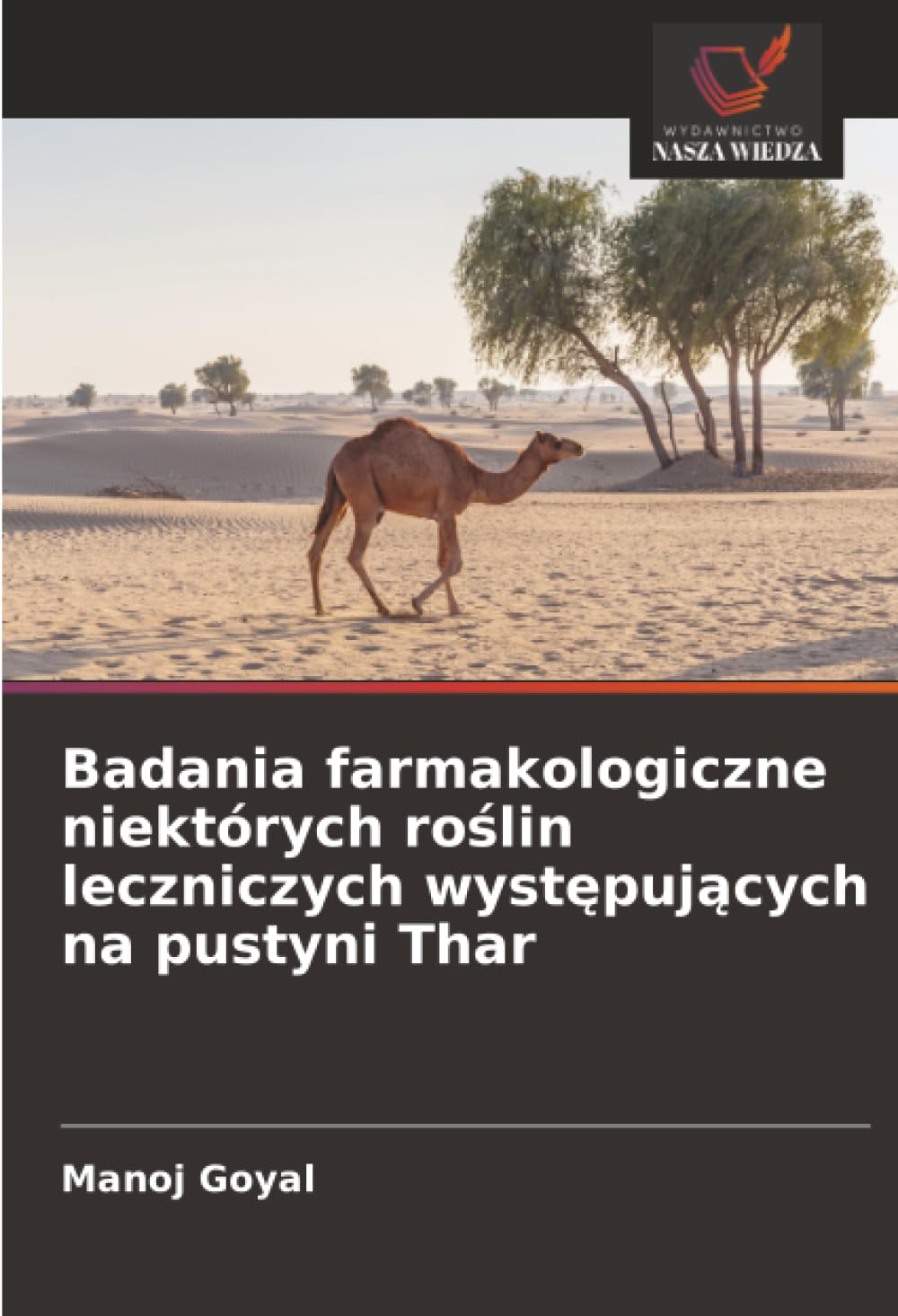 Badania farmakologiczne niektórych roślin leczniczych występujących na pustyni Thar