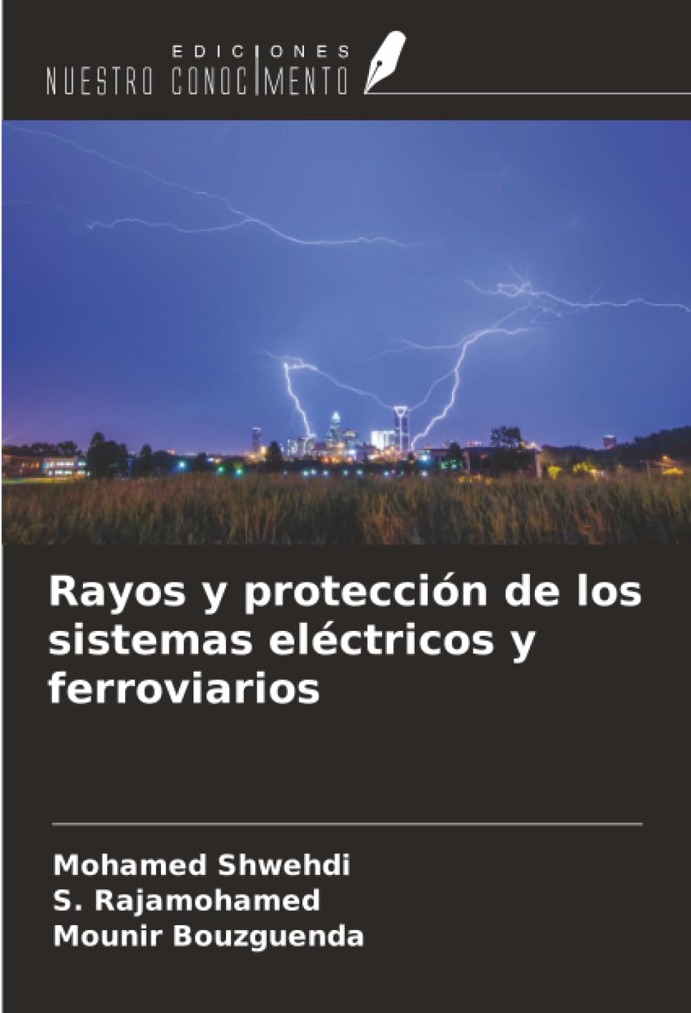 Rayos y protección de los sistemas eléctricos y ferroviarios