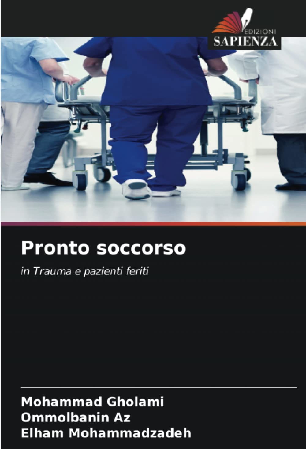 Pronto soccorso: in Trauma e pazienti feriti