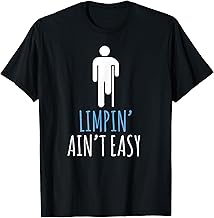 Limping Ain't Easy T-Shirt