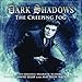 The Creeping Fog (Dark Shadows)