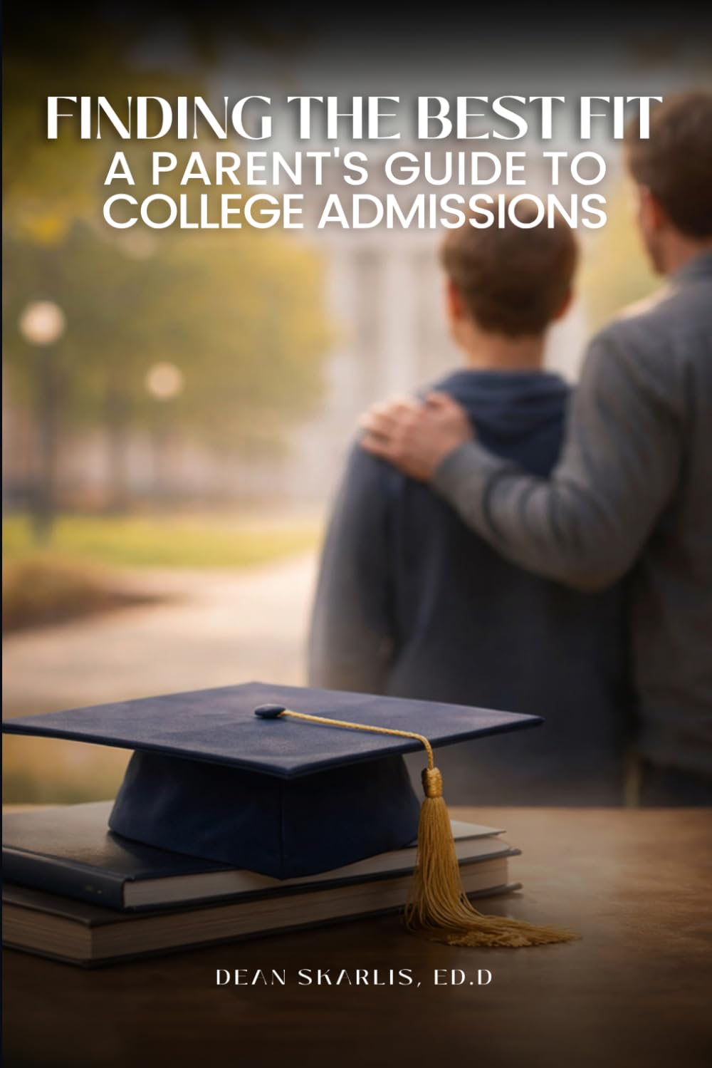 Finding the Best Fit: A Parent’s Guide to College Admissions